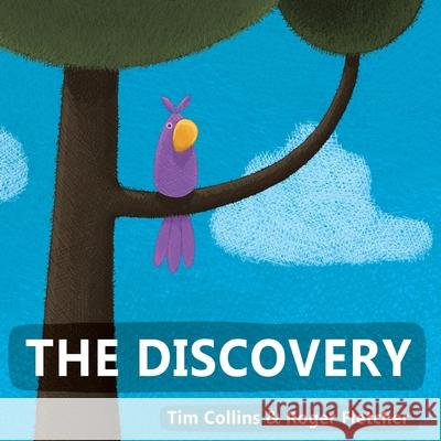 The Discovery Tim Collins Roger Fletcher 9781543764567 Partridge Publishing Singapore - książka