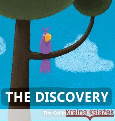 The Discovery Tim Collins Roger Fletcher 9781543764581 Partridge Publishing Singapore - książka