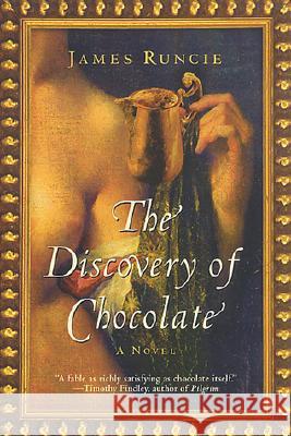 The Discovery of Chocolate James Runcie 9780060959432 Harper Perennial - książka