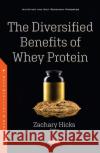 The Diversified Benefits of Whey Protein  9781536185171 Nova Science Publishers Inc