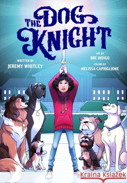 The Dog Knight Jeremy Whitley Bre Indigo 9781250756718 Feiwel & Friends - książka