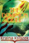 The Dominion Corp: The Sealing of the Covenant Hunt, Carl 9780595257027 Writers Club Press
