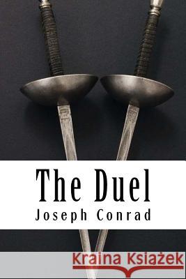 The Duel Joseph Conrad 9781981918133 Createspace Independent Publishing Platform - książka