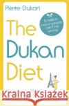 The Dukan Diet: The Revised and Updated Edition Pierre Dukan 9781473698079 Hodder & Stoughton