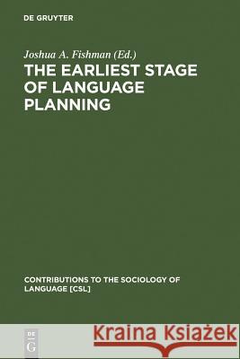The Earliest Stage of Language Planning: The First Congress Phenomenon Fishman, Joshua a. 9783110135305 Mouton de Gruyter - książka