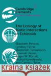 The Ecology of Biotic Interactions in Echinoids Carrie L. (University of Nevada, Las Vegas) Tyler 9781108810067 Cambridge University Press