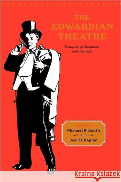The Edwardian Theatre: Essays on Performance and the Stage Booth, Michael Richard 9780521087988 Cambridge University Press - książka