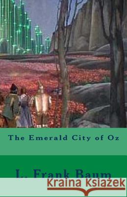 The Emerald City of Oz L. Frank Baum 9781508996811 Createspace - książka