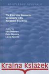 The Emerging Economic Geography in Eu Accession Countries Peter Nijkamp Iulia Traistaru 9781138711822 Routledge