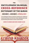 The Encyclopaedic Bilingual Cross- Reference Dictionary of the Quran Gatie Niema Al-Hilfy 9781803696393 New Generation Publishing