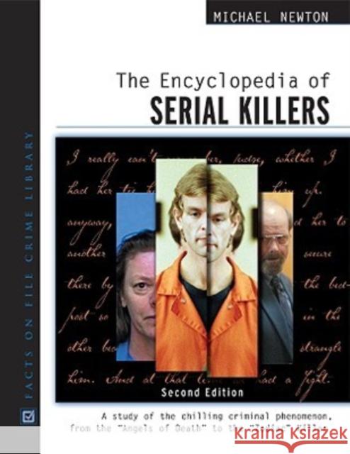 The Encyclopedia of Serial Killers Newton, Michael 9780816061952 Facts on File - książka