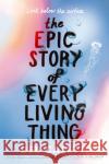 The Epic Story of Every Living Thing Deb Caletti 9780593485521 Random House USA Inc