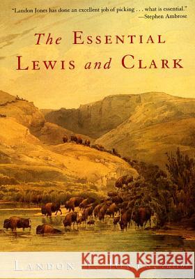 The Essential Lewis and Clark Landon Y. Jones 9780060011598 Ecco - książka
