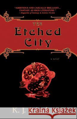 The Etched City Kristen Bishop K. J. Bishop 9780553382914 Spectra Books - książka