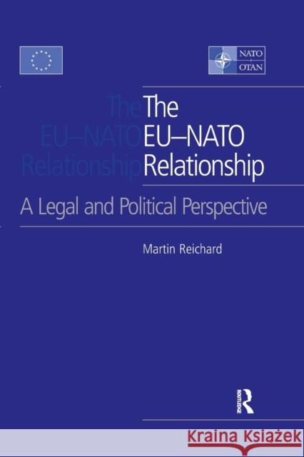 The Eu-NATO Relationship: A Legal and Political Perspective Martin Reichard 9780367603854 Routledge - książka