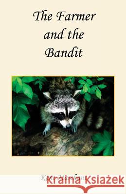 The Farmer and the Bandit Kent Marchant 9781608626892 E-Booktime, LLC - książka