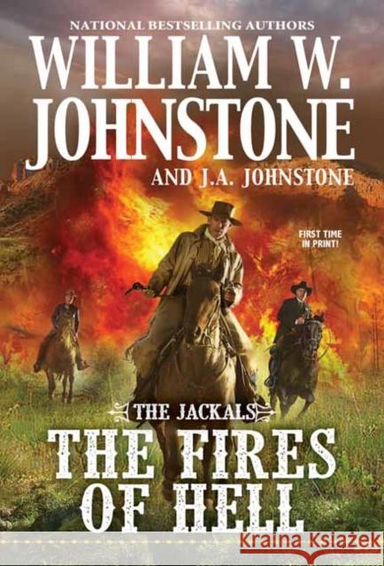 The Fires of Hell J.A. Johnstone 9780786049592 Kensington Publishing - książka