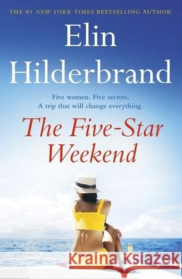 The Five-Star Weekend Elin Hilderbrand 9781399710022 Hodder & Stoughton - książka
