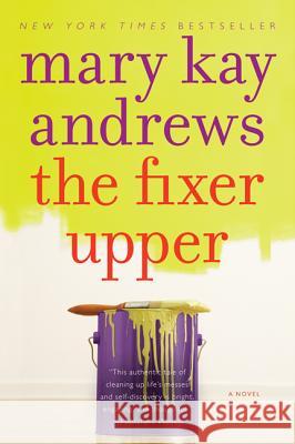 The Fixer Upper Mary Kay Andrews 9780060837396 Harper Paperbacks - książka