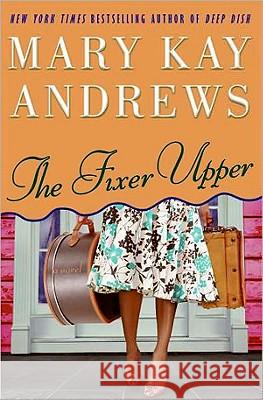 The Fixer Upper Mary Kay Andrews 9780061774959 Harperluxe - książka