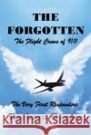 The Forgotten: The Flight Crews of 9/11 Barbara Dorger 9781664183339 Xlibris Us