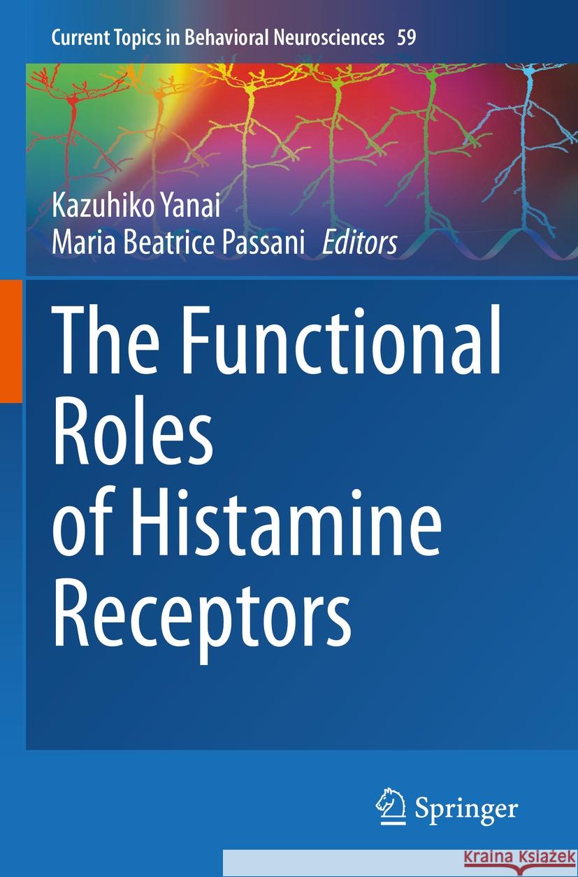 The Functional Roles of Histamine Receptors  9783031169991 Springer International Publishing - książka
