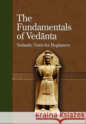 The Fundamentals of Vedanta Sadananda Yogindra Baladeva Vidyabhusana Neal G. Delmonico 9780974796833 Blazing Sapphire Press - książka