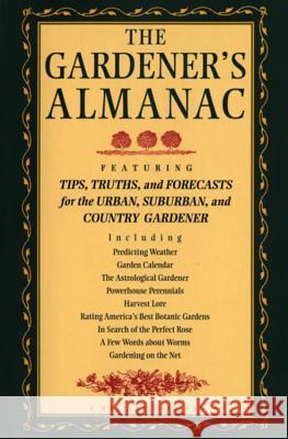 The Gardener's Almanac Peter C. Jones High Tide Press                          Lisa MacDonald 9780395827550 Mariner Books - książka