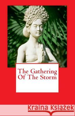 The Gathering Of The Storm Asvat, Farouk 9781532762444 Createspace Independent Publishing Platform - książka