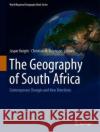 The Geography of South Africa: Contemporary Changes and New Directions Knight, Jasper 9783319949734 Springer