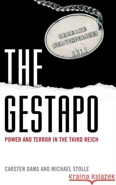 The Gestapo Dams, Carsten 9780199669219 Oxford University Press - książka