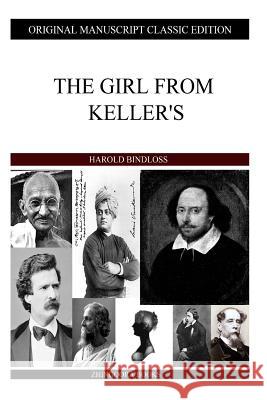 The Girl From Keller's Bindloss, Harold 9781484120408 Createspace - książka