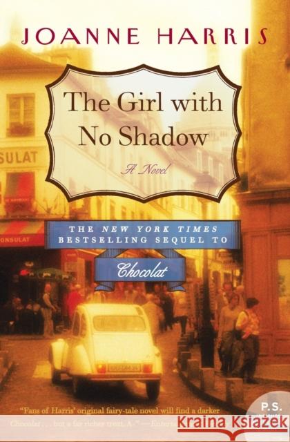 The Girl with No Shadow Joanne Harris 9780061431630 Harper Perennial - książka