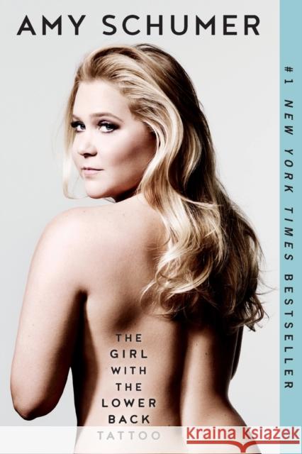 The Girl with the Lower Back Tattoo Amy Schumer 9781501139895 Gallery Books - książka