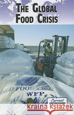 The Global Food Crisis Uma Kukathas 9780737746129 Cengage Gale - książka