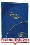 The Glories of Mary Saint Alphonsus Liguori 9781947070707 Catholic Book Publishing