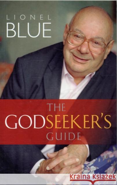 The Godseeker's Guide Lionel Blue 9781847064189  - książka