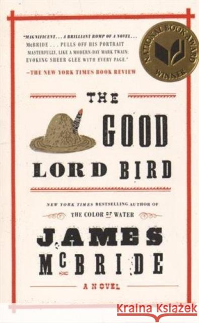 The Good Lord Bird McBride, James 9781594632785 Riverhead Books - książka