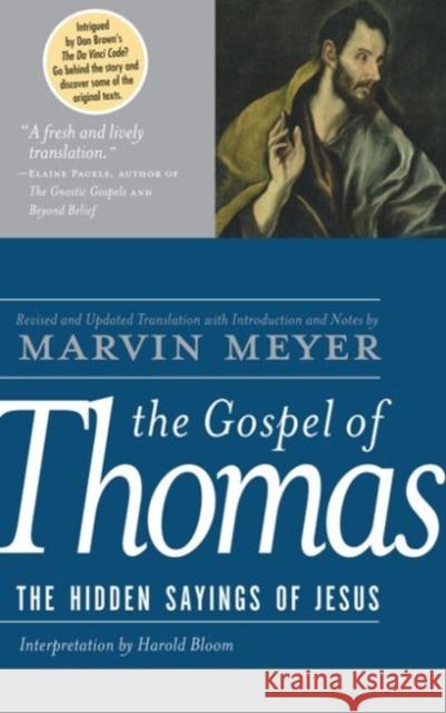 The Gospel of Thomas: The Hidden Sayings of Jesus Meyer, Marvin W. 9780060655815 HarperOne - książka
