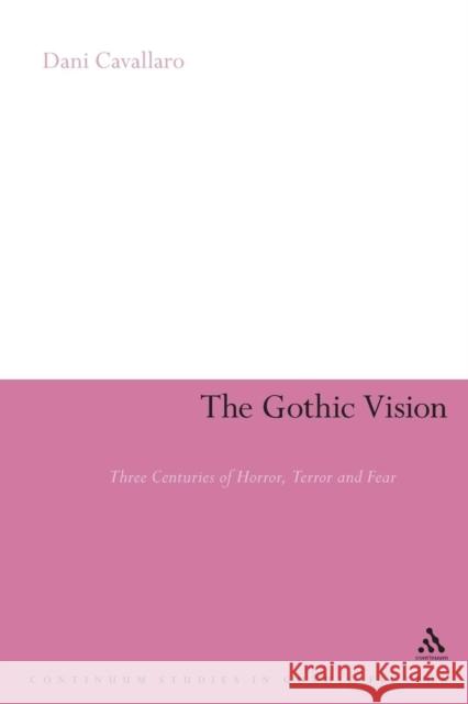 The Gothic Vision Cavallaro, Dani 9780826478894  - książka