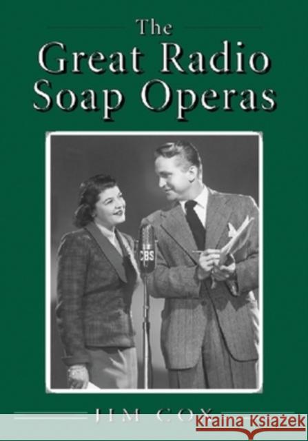 The Great Radio Soap Operas Jim Cox 9780786438655 McFarland & Company - książka