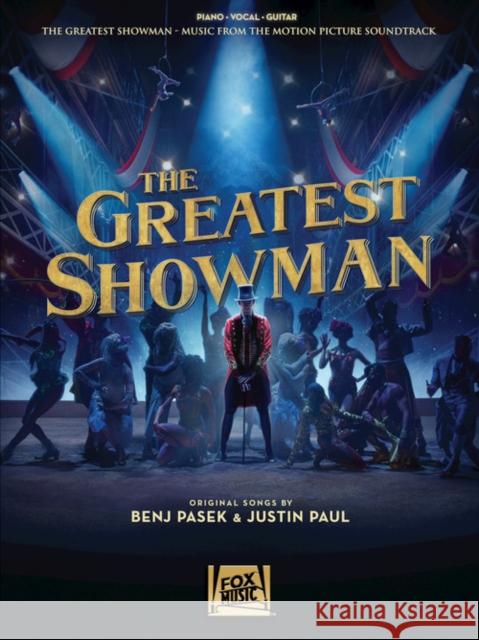 The Greatest Showman: Music from the Motion Picture Soundtrack Benj Pasek, Justin Paul 9781540007117 Hal Leonard Corporation - książka