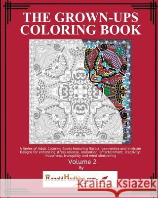The Grown-Ups Coloring Book Volume 2 Ronald E. Hudkins 9781517381493 Createspace - książka