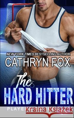 The Hard Hitter Cathryn Fox 9781989374009 Catherine Verge - książka