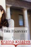 The Harvest Sage 9781536943955 Createspace Independent Publishing Platform