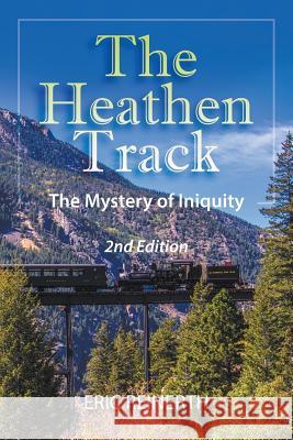 The Heathen Track 2nd Edition Eric Reinerth 9781682561720 Litfire Publishing - książka