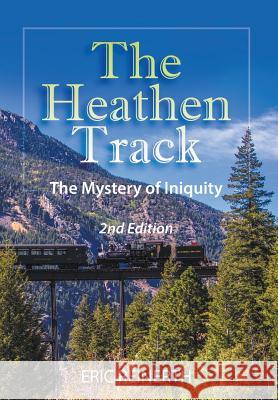 The Heathen Track 2nd Edition Eric Reinerth 9781682561775 Litfire Publishing - książka