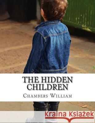 The Hidden Children Chambers Robert William 9781500987022 Createspace - książka