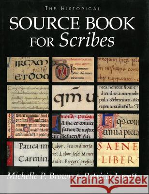 The Historical Source Book for Scribes Michelle Brown Patricia Lovett 9781442629257 University of Toronto Press - książka