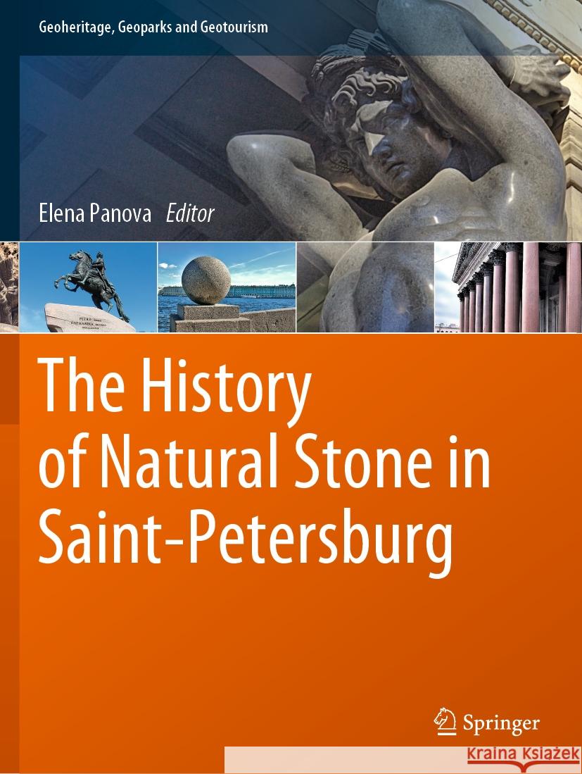 The History of Natural Stone in Saint-Petersburg Elena Panova 9783031188633 Springer - książka